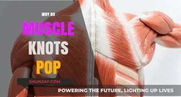 How Muscle Knots Pop and Why