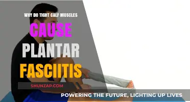 Tight Calf Muscles and Plantar Fasciitis: Understanding the Connection