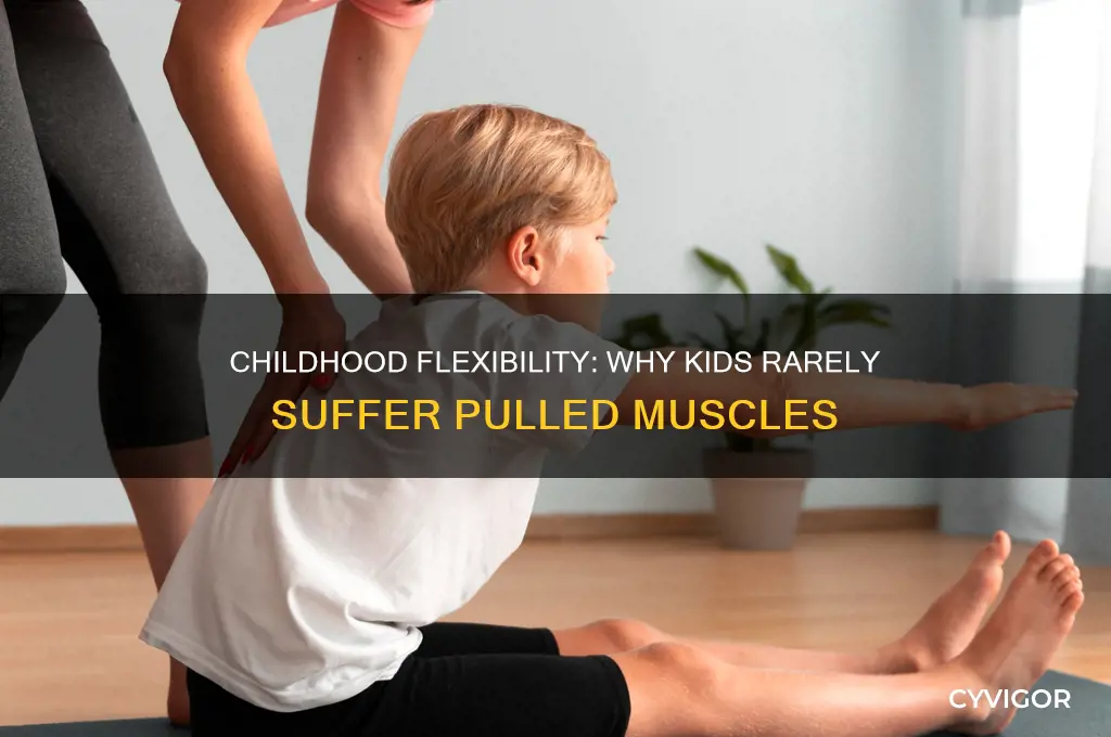 why do you never pull muscles as a kid