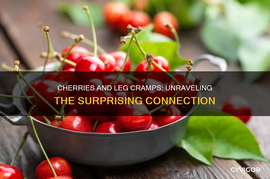 why does eating cherries cause leg muscle cramps
