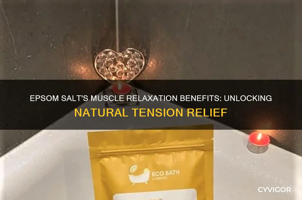 why does epsom salt relax muscles