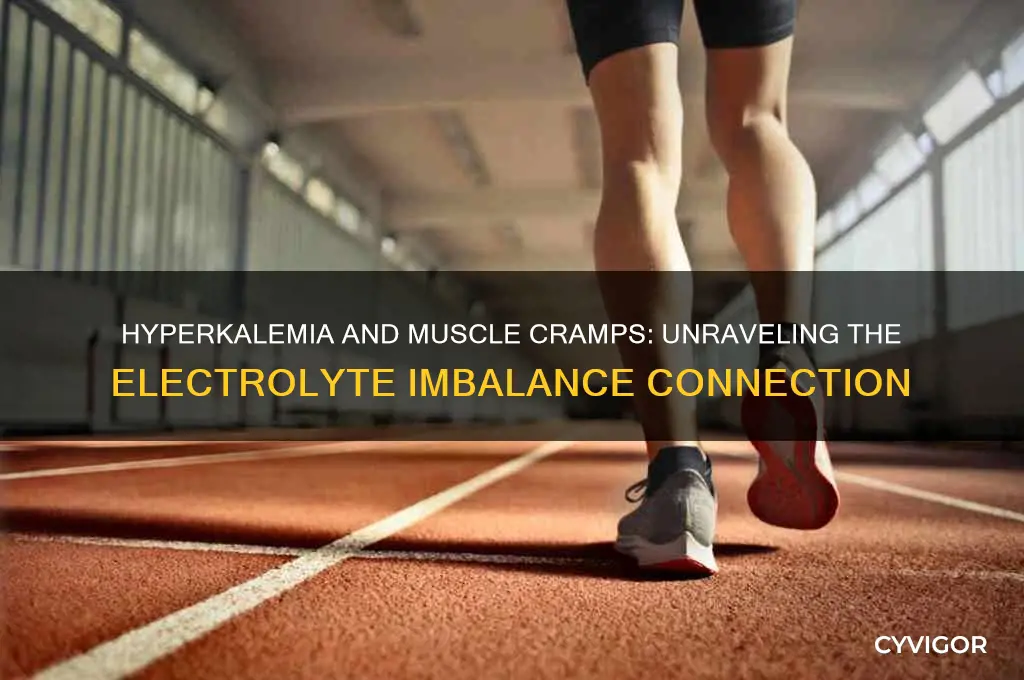 why does hyperkalemia cause muscle cramps