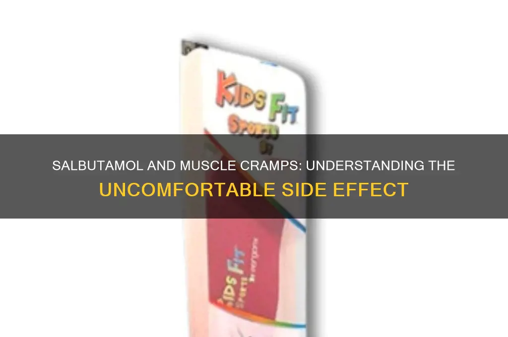 why does salbutamol cause muscle cramps