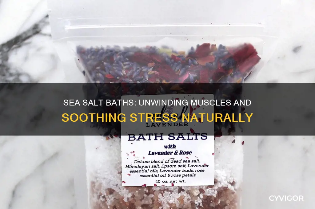 why does sea salt baths relax muscles