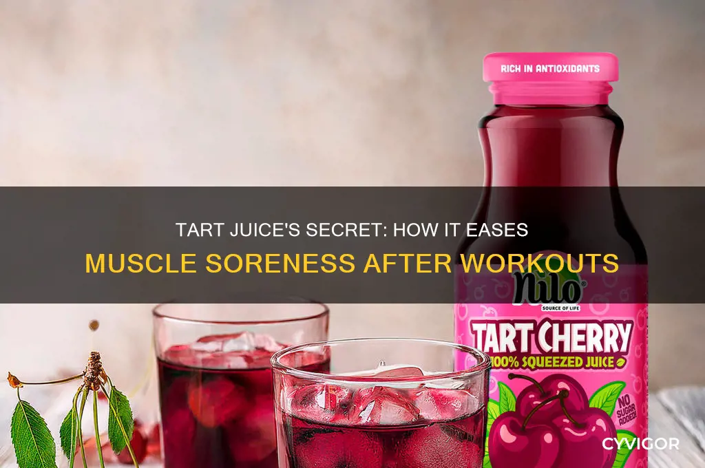 why does tart juice make your muscles less sore