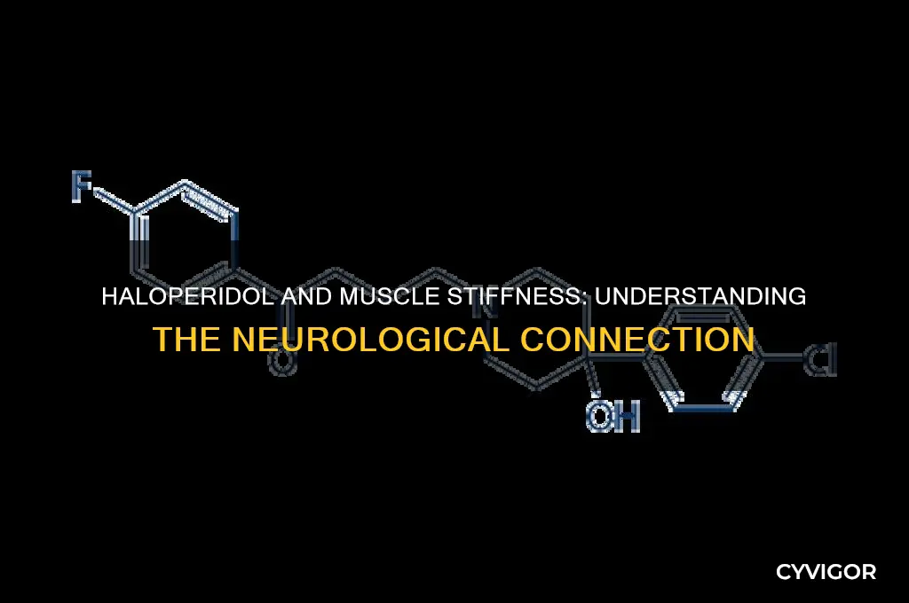 why haloperidol cause muscle stiffness