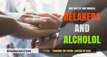 Avoid Muscle Relaxers and Alcohol: Risky Mix, Serious Consequences