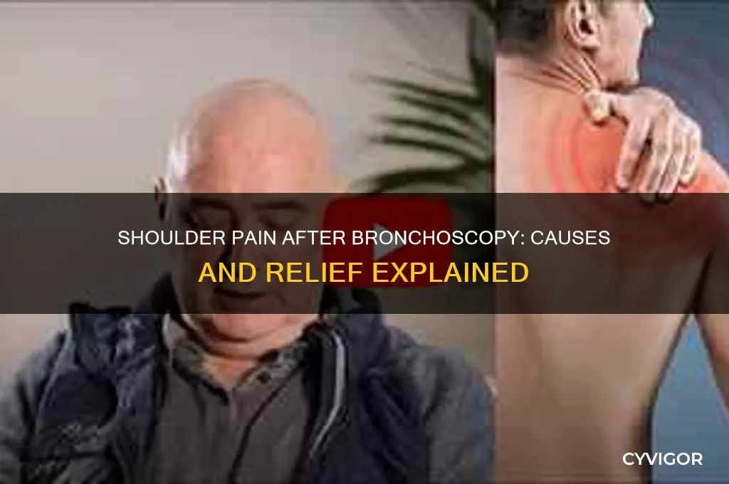 why shoulder muscles sore after bronchoscopy