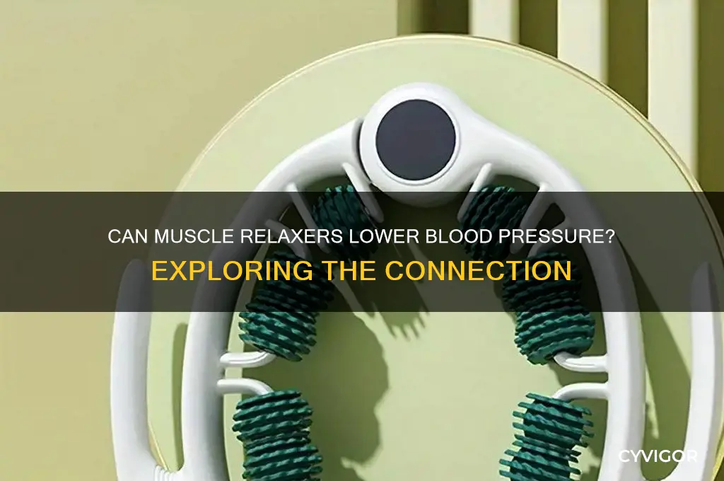will a muscle relaxer lower blood pressure