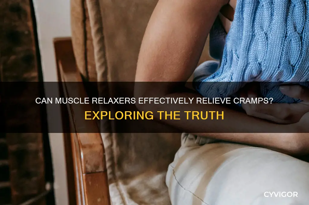 will a muscle relaxer stop cramps