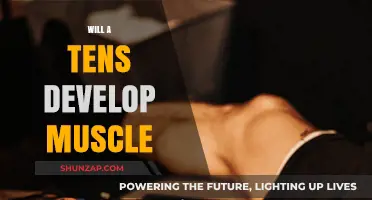 TENS Units: Muscle Development or Relaxation?