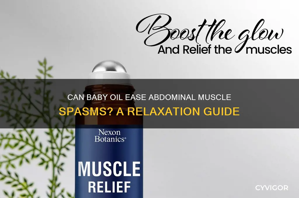 will baby oil relax muscle spasms in abdomen