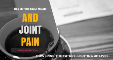 Caffeine and Pain: Exploring Muscle and Joint Discomfort Links