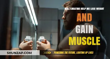 Creatine for Weight Loss and Muscle Gain: Fact or Fiction?