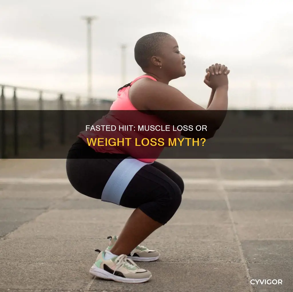 will fasted hiit burn muscle
