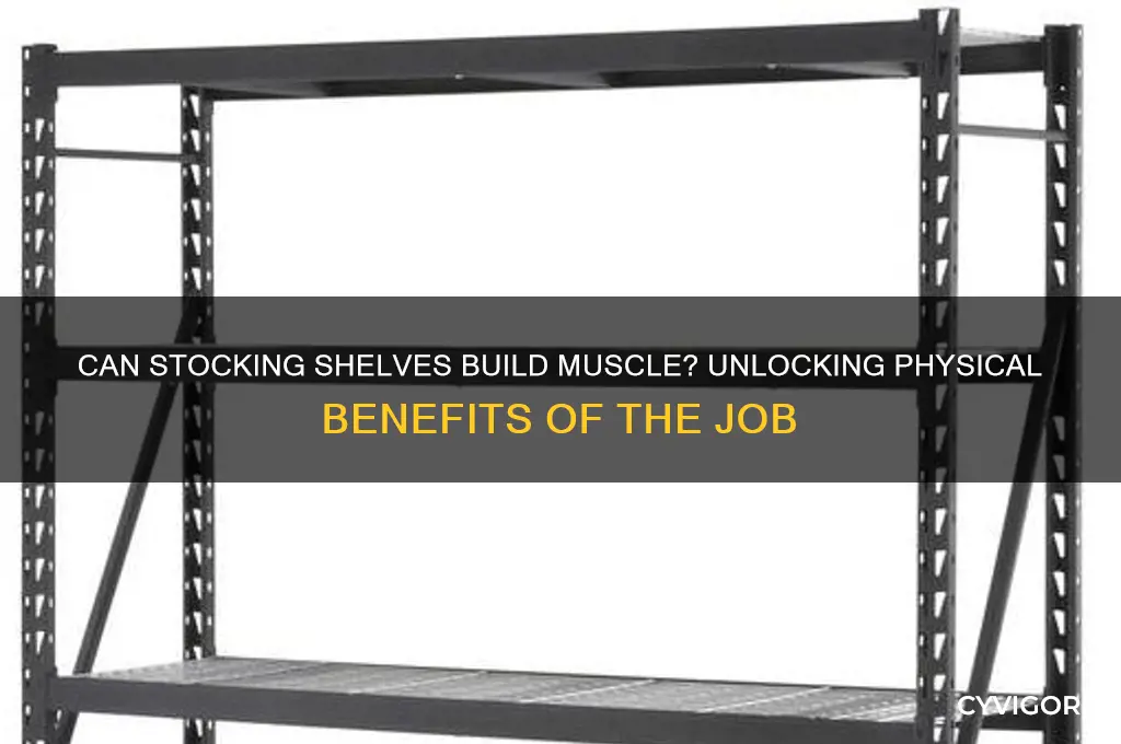 will i gain muscle as a stocker