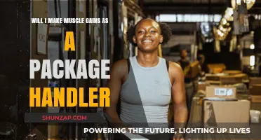 Muscle Gains as a Package Handler: Is It Possible?