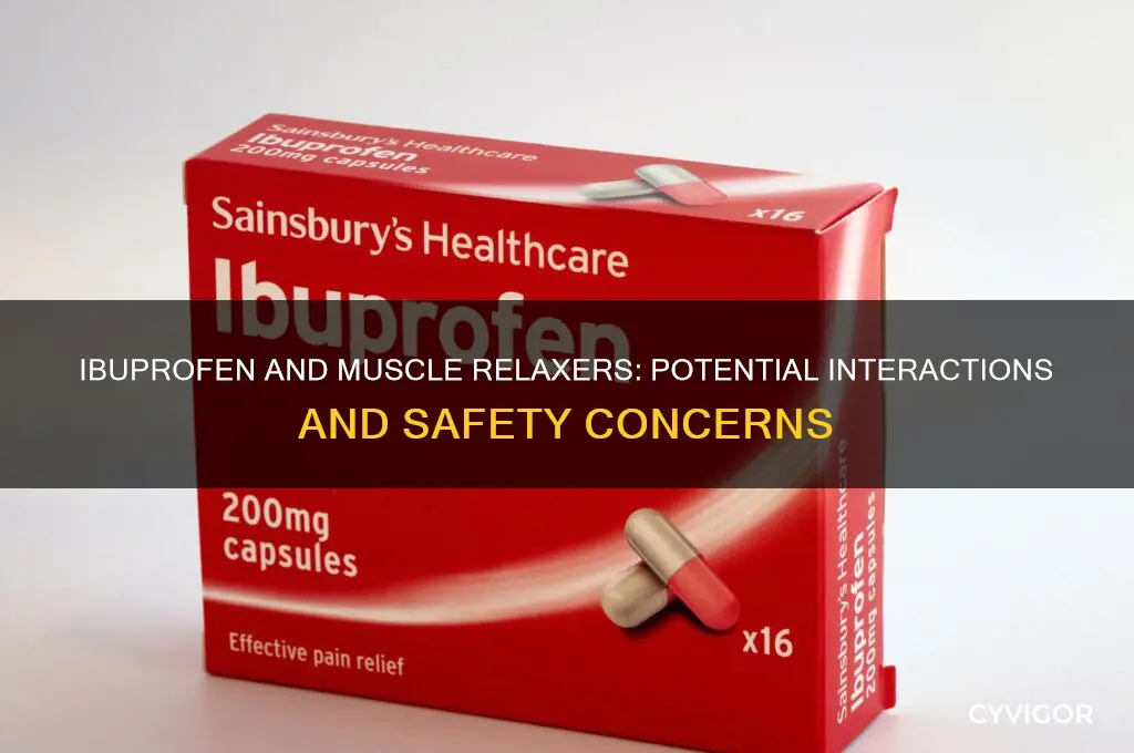 will ibuprofen interact with a muscle relaxer