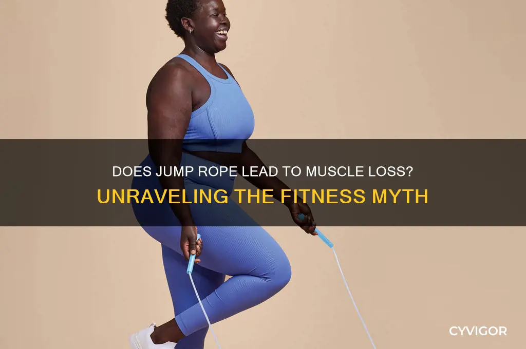 will jump rope cause muscle loss