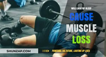 Sleep Deprivation and Muscle Loss: Unraveling the Hidden Connection