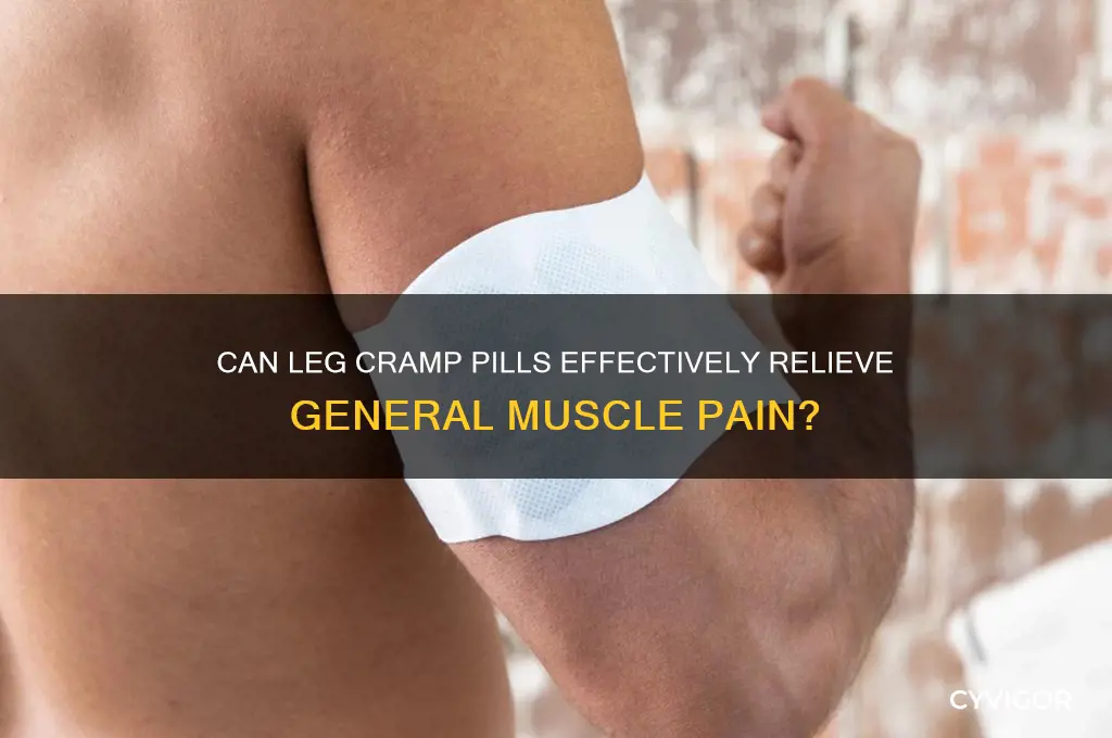 will leg cramp pill work for muscle pain