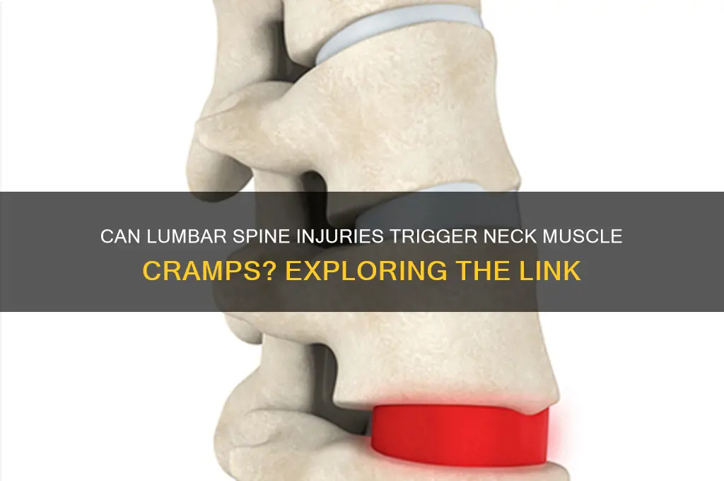will lumbar spine injury cause muscle cramps in your neck