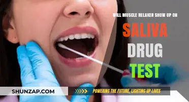 Do Muscle Relaxers Appear in Saliva Drug Tests? Find Out Here