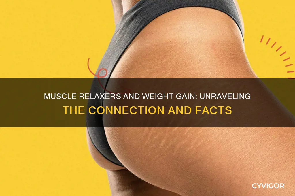 will muscle relaxers cause weight gain