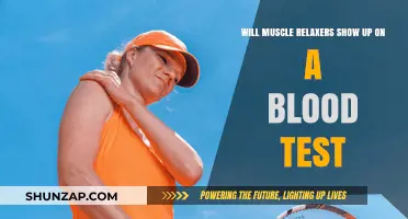 Do Muscle Relaxers Appear in Blood Tests? What You Need to Know
