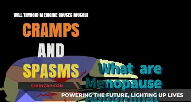 Thyroid Medication Side Effects: Muscle Cramps and Spasms Explained