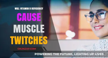 Vitamin D Deficiency and Muscle Twitches: Unraveling the Connection